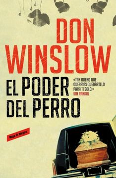 Libro El Poder del Perro De Don Winslow - Buscalibre