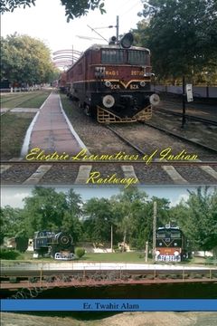 portada Electric Locomotives of Indian Railways (en Inglés)