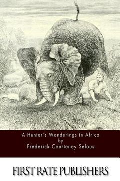 portada A Hunter'S Wanderings in Africa (en Inglés)
