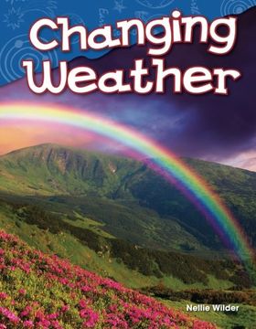 portada Changing Weather (Science Readers: Content and Literacy) (en Inglés)