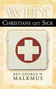 portada Why Christians get Sick (en Inglés)