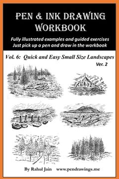 portada Pen and Ink Drawing Workbook Vol 6: Drawing Quick and Easy Pen & Ink Landscapes (in English)