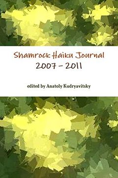 portada Shamrock Haiku Journal: 2007 - 2011 (en Inglés)