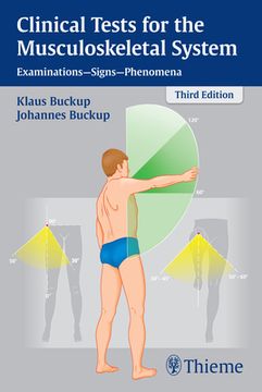 Clinical Tests for the Musculoskeletal System: Examinations - Signs - Phenomena (en Inglés)