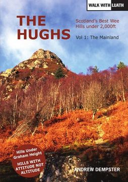 portada The Hughs: Scotland's Best wee Hills Under 2,000 Feet: 1 (en Inglés)
