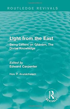 portada Light from the East: Being Letters on Gñanam, the Divine Knowledge (in English)