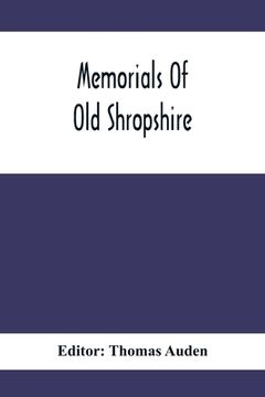 portada Memorials Of Old Shropshire (en Inglés)