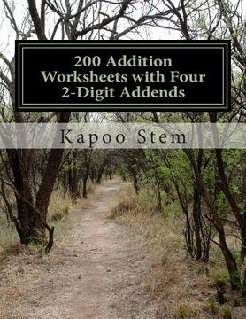 portada 200 Addition Worksheets with Four 2-Digit Addends: Math Practice Workbook