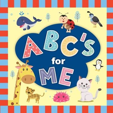 portada ABC's for Me: Baby books, toddler books, alphabet Book. baby books for first year. From A to Z.