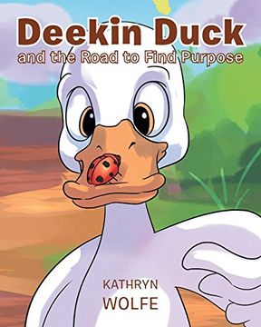 portada Deekin Duck and the Road to Find Purpose