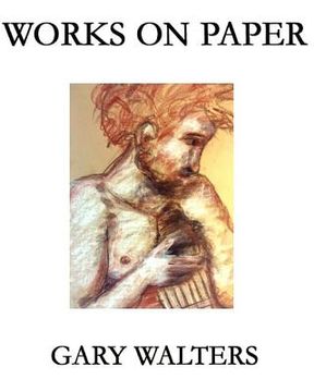 portada Gary Walters Works on Paper (in English)