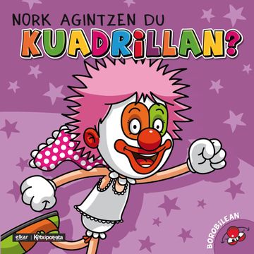 portada Nork Agintzen du Kuadrillan? 21 (Nor Gara? ) (in Basque)