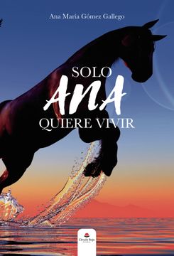 portada Solo ana Quiere Vivir (in Spanish)