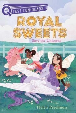 portada Save the Unicorns: Royal Sweets 6 (Quix) (en Inglés)