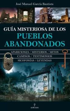 portada Guia Misteriosa de los Pueblos Abandonados (in Spanish)