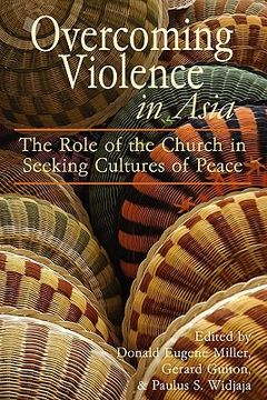 portada overcoming violence in asia: the role of the church in seeking cultures of peace (en Inglés)
