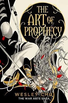 portada The art of Prophecy: 1 (The war Arts Saga) (en Inglés)