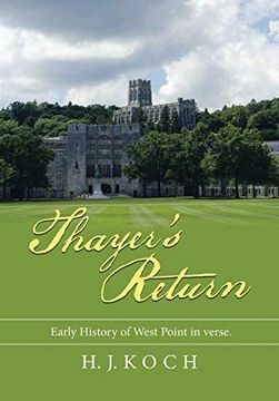 portada Thayer? S Return: Early History of West Point in Verse.