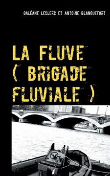 portada La Fluve (brigade fluviale): Le joueur de flute (en Francés)