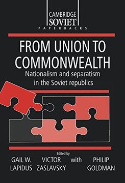 portada From Union to Commonwealth Hardback: Nationalism and Separatism in the Soviet Republics (Cambridge Russian Paperbacks) 