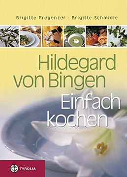 portada Hildegard von Bingen. Einfach Kochen (en Alemán)