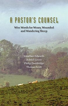 portada a pastor's counsel: words of wisdom for weary, wounded & wnadering sheep (en Inglés)