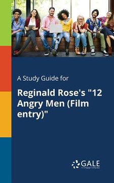 portada A Study Guide for Reginald Rose'S "12 Angry men (Film Entry)" 