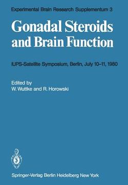 portada gonadal steroids and brain function: iups-satellite-symposium, berlin, july 10 - 11, 1980 (en Inglés)