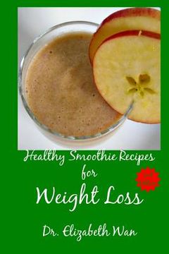 portada Healthy Smoothie Recipes for Weight Loss 2nd Edition