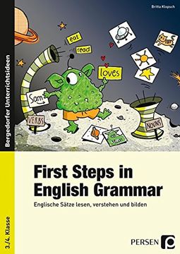 portada First Steps in English Grammar: Englische Sätze Lesen, Verstehen und Bilden (3. Und 4. Klasse) (en Alemán)