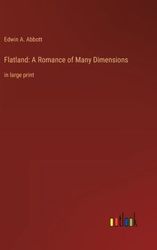 portada Flatland: A Romance of Many Dimensions: in large print (in English)