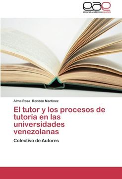 portada El Tutor y Los Procesos de Tutoria En Las Universidades Venezolanas