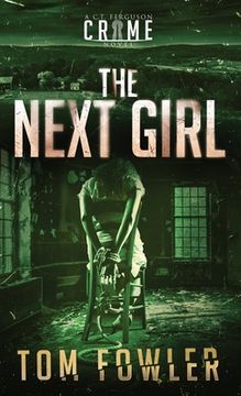 portada The Next Girl: A C.T. Ferguson Crime Novel (en Inglés)