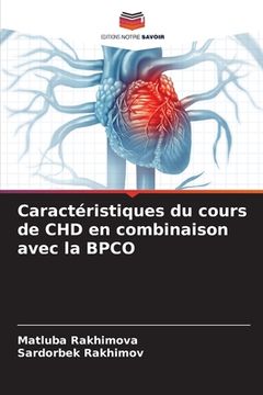 portada Caractéristiques du cours de CHD en combinaison avec la BPCO (en Francés)
