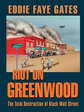 portada Riot on Greenwood: The Total Destruction of Black Wall Street (in English)
