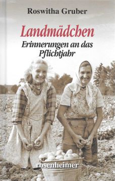 portada Landmädchen Erinnerungen an das Pflichtjahr (en Alemán)