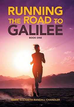 portada Running the Road to Galilee: Book one (en Inglés)