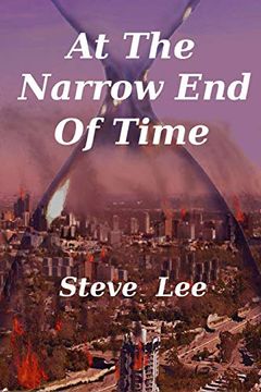 portada At the Narrow end of Time (en Inglés)