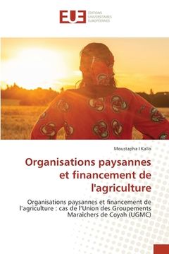portada Organisations paysannes et financement de l'agriculture (en Francés)