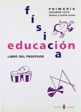 portada Educación Física, Educación Primaria, 2 Ciclo, 3 y 4 Curso. Libro del Profesor