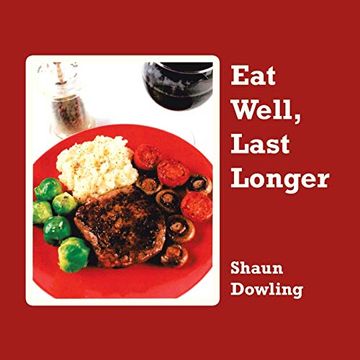 portada Eat Well, Last Longer (en Inglés)