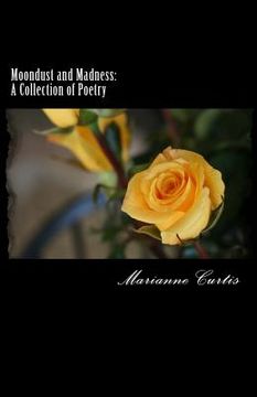portada Moondust and Madness: a collection of poetry (en Inglés)