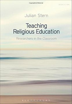 portada Teaching Religious Education: Researchers in the Classroom (en Inglés)