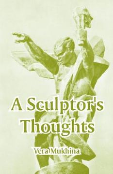 portada a sculptor's thoughts (en Inglés)