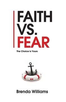 portada Faith vs. Fear: The Choice Is Yours