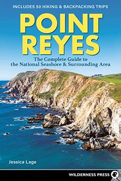 portada Point Reyes: The Complete Guide to the National Seashore & Surrounding Area (en Inglés)
