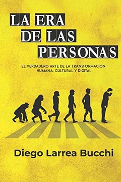 portada La era de las Personas: El Verdadero Arte de la Transformación Humana, Cultural y Digital