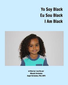 portada Yo Soy Black Eu Sou Black I Am Black (en Inglés)