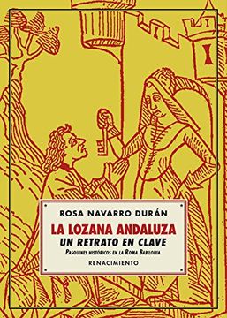 portada La Lozana Andaluza, un retrato en clave. Pasquines históricos en la Roma Babilonia (in Spanish)