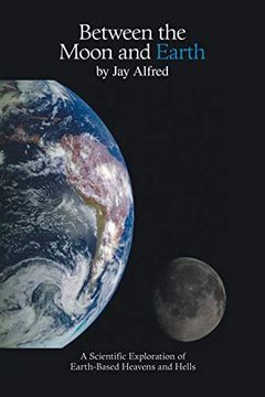 portada Between the Moon and Earth (en Inglés)